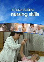 Improving Your Rehabilitative Nursing Skills - Video