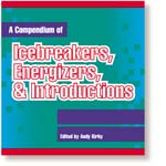A Compendium of Icebreakers, Energizers & Introductions